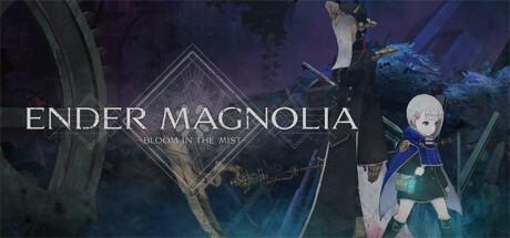 《ENDER MAGNOLIA: Bloom in the mist》登陆Steam抢先体验_末世幻想动作RPG